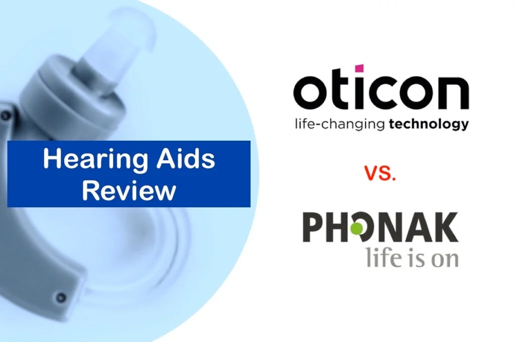 Oticon vs Phonak Review