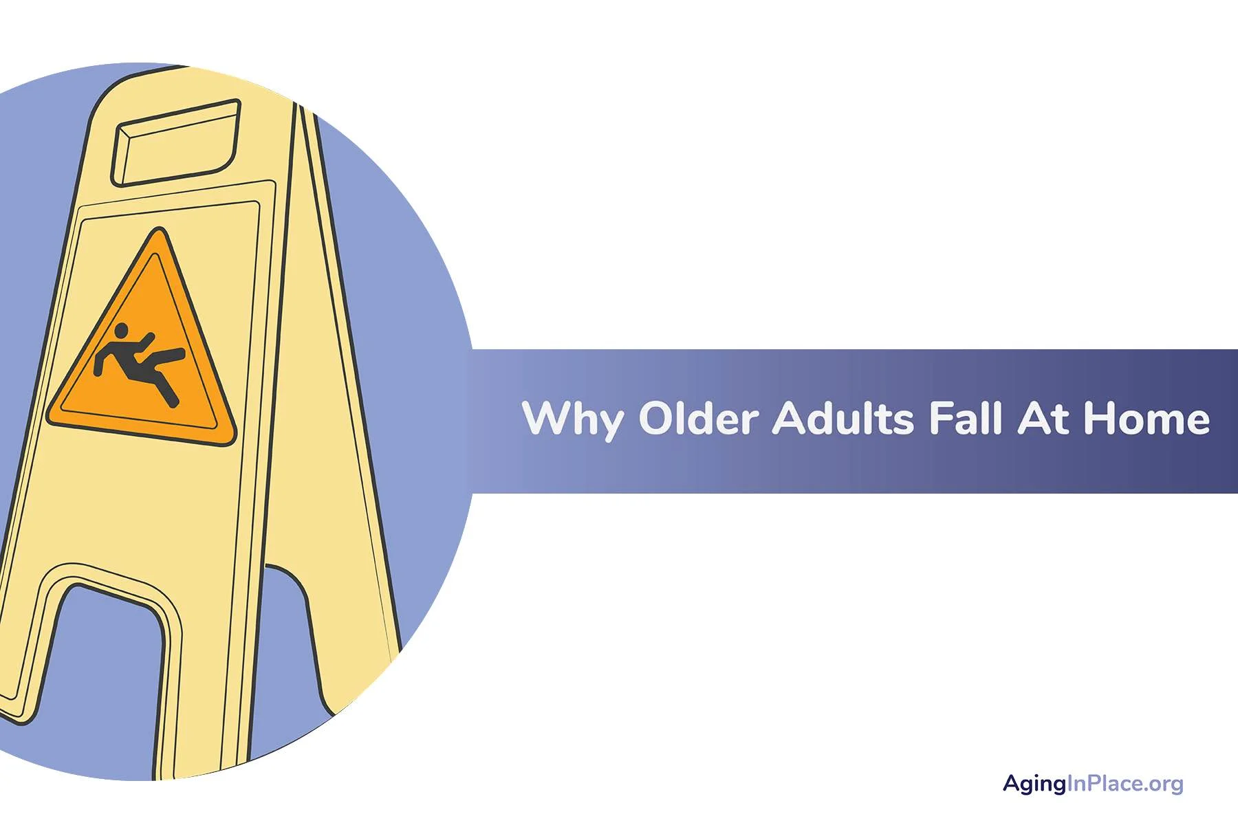 Why Older Adults Fall At Home